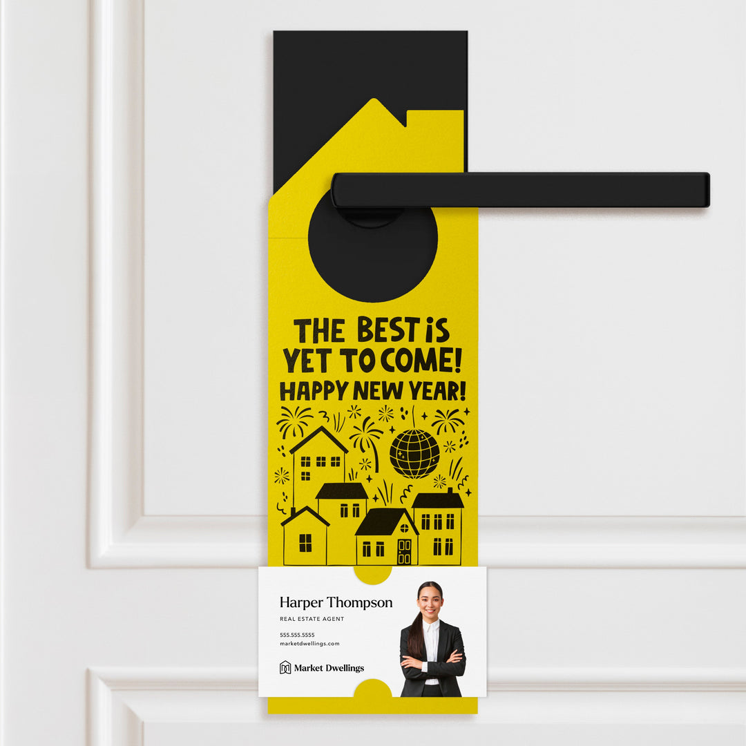 The Best Is Yet To Come! Happy New Year! Door Hangers Holiday Door Hanger Market Dwellings LEMON