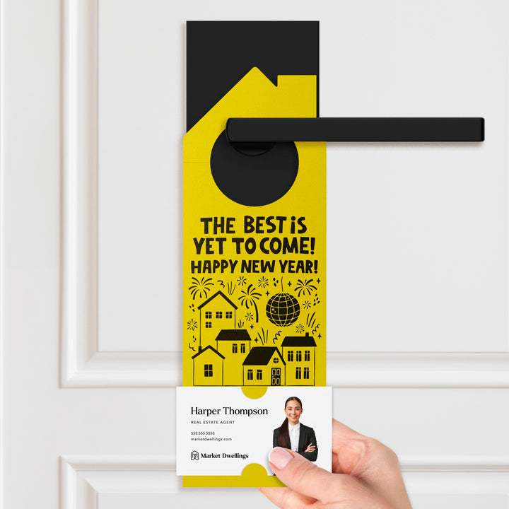 The Best Is Yet To Come! Happy New Year! Door Hangers Holiday Door Hanger Market Dwellings