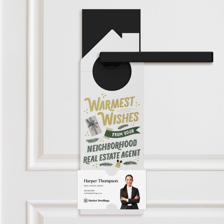 Warmest Wishes From Your Neighborhood Real Estate Agent Door Hangers Holiday Door Hanger Market Dwellings WHITE