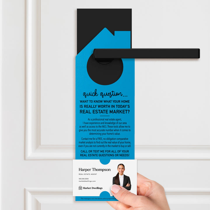 Quick Question Real Estate Door Hangers Door Hanger Market Dwellings