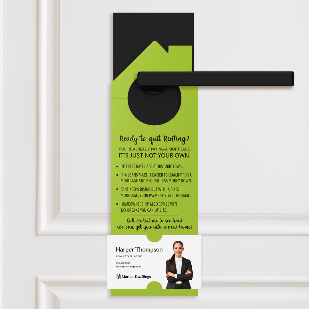 Ready to Quit Renting? Door Hangers Door Hanger Market Dwellings GREEN APPLE