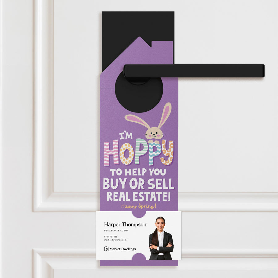 I'm Hoppy To Help You Buy Or Sell Real Estate! Door Hangers Holiday Door Hanger Market Dwellings