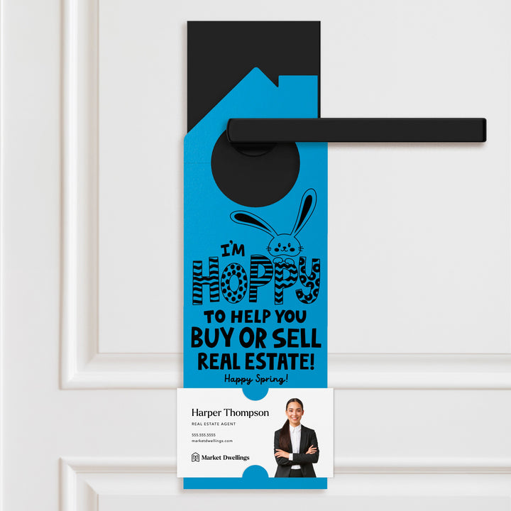 I'm Hoppy To Help You Buy Or Sell Real Estate! Door Hangers Season Door Hanger Market Dwellings ARCTIC