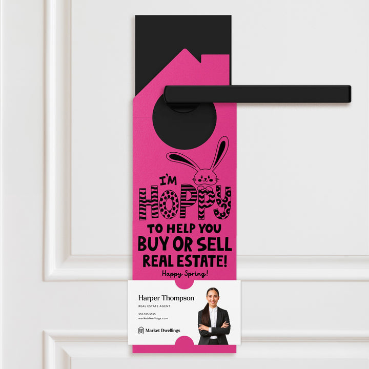 I'm Hoppy To Help You Buy Or Sell Real Estate! Door Hangers Season Door Hanger Market Dwellings RAZZLE BERRY