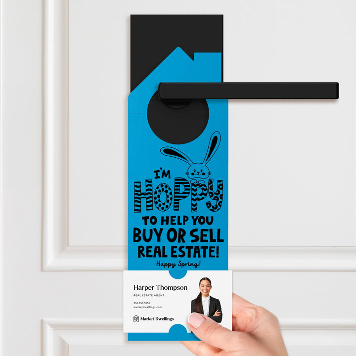 I'm Hoppy To Help You Buy Or Sell Real Estate! Door Hangers Season Door Hanger Market Dwellings