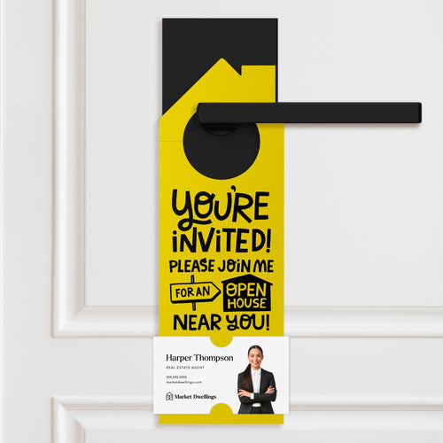 You're Invited! Please Join Me For An Open House Near You! Door Hangers Door Hanger Market Dwellings