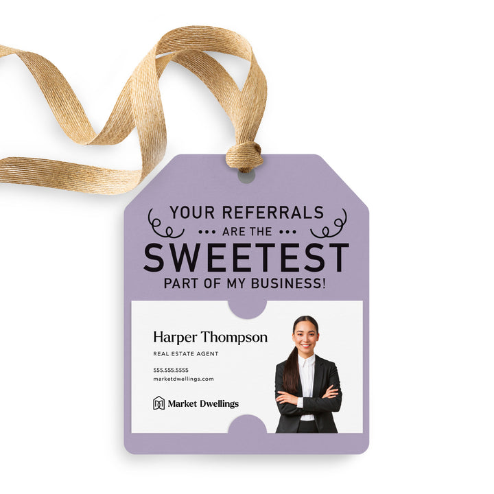 Your Referrals are the Sweetest | Gift Tags Gift Tag Market Dwellings LIGHT PURPLE