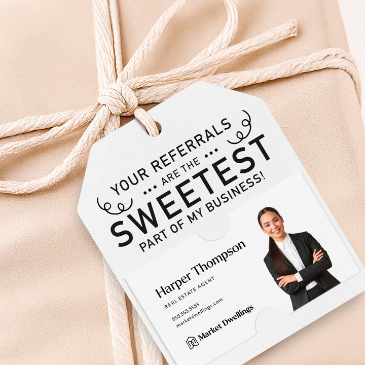 Your Referrals are the Sweetest | Gift Tags
