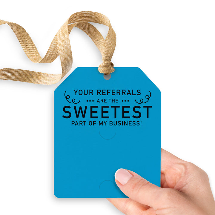 Your Referrals are the Sweetest | Gift Tags Gift Tag Market Dwellings