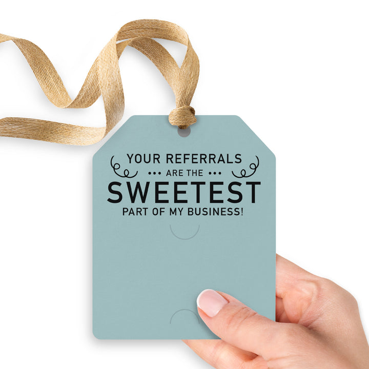 Your Referrals are the Sweetest | Gift Tags Gift Tag Market Dwellings