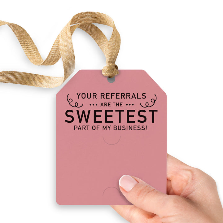 Your Referrals are the Sweetest | Gift Tags Gift Tag Market Dwellings