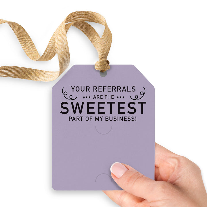 Your Referrals are the Sweetest | Gift Tags Gift Tag Market Dwellings