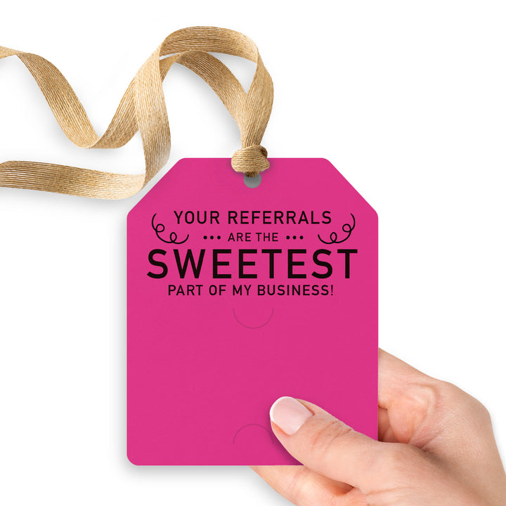 Your Referrals are the Sweetest | Gift Tags