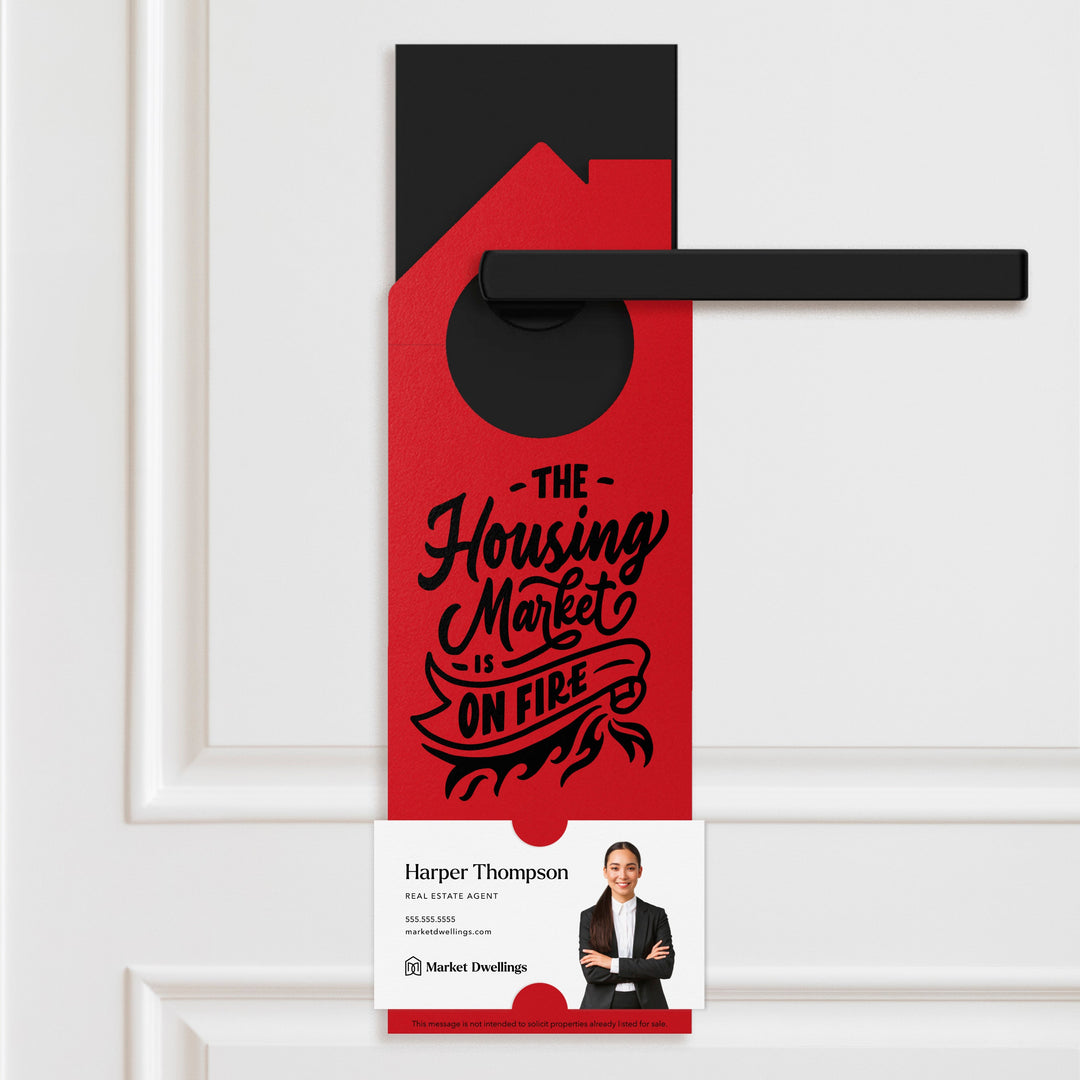 The Housing Market is on Fire Door Hangers Door Hanger Market Dwellings SCARLET