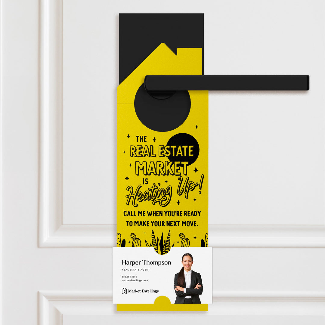 The Real Estate Market Is Heating Up! Door Hangers Season Door Hanger Market Dwellings LEMON