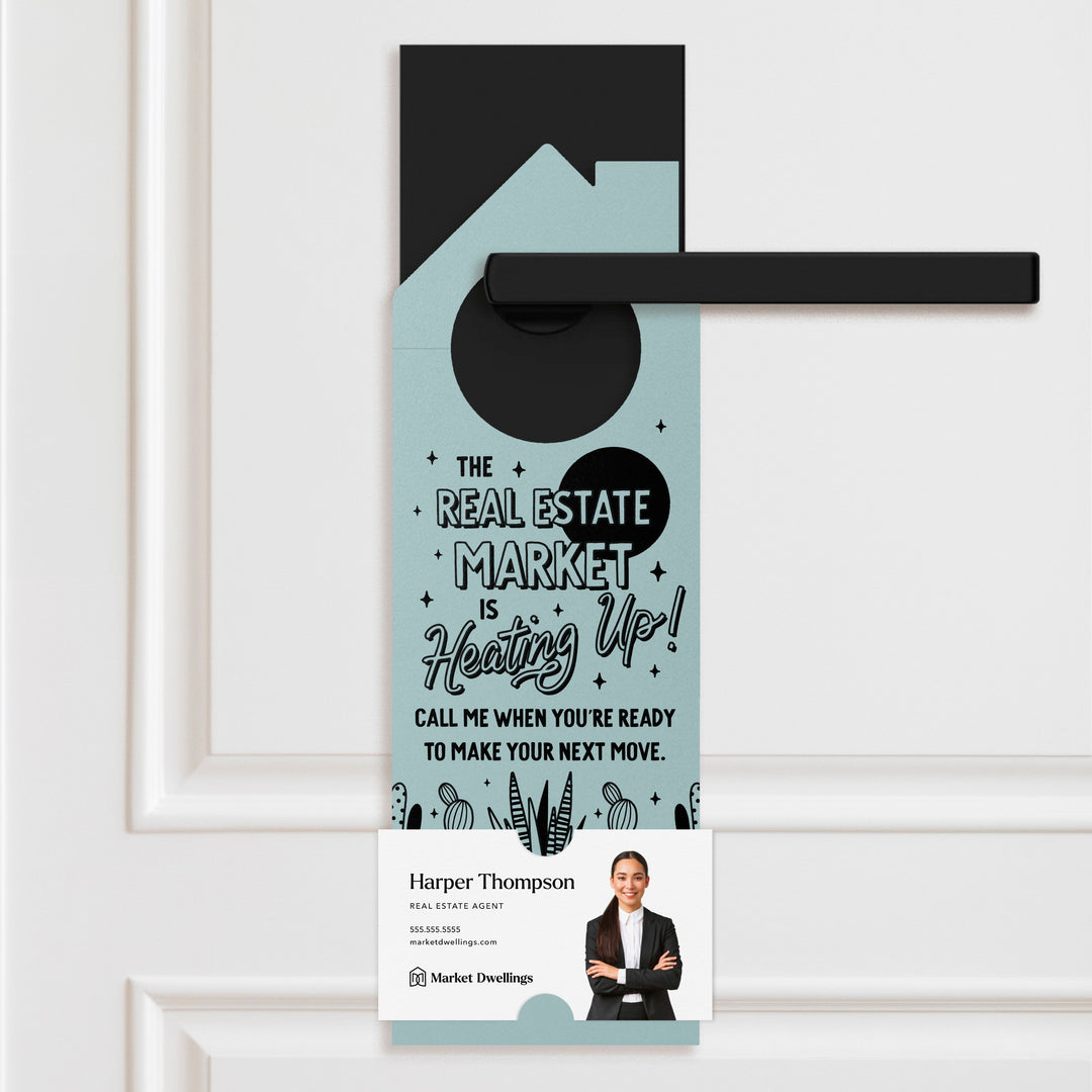 The Real Estate Market Is Heating Up! Door Hangers Season Door Hanger Market Dwellings LIGHT BLUE