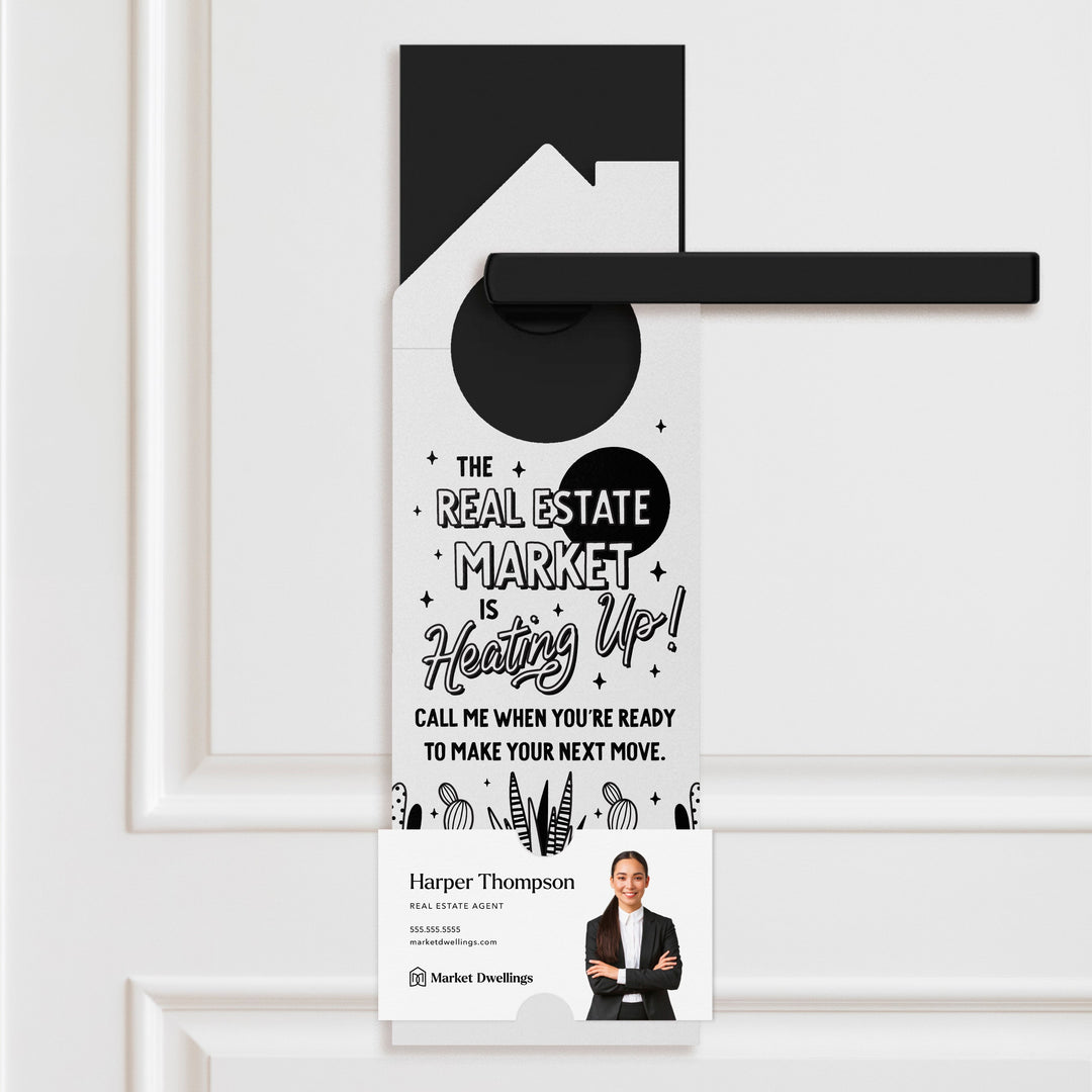 The Real Estate Market Is Heating Up! Door Hangers Season Door Hanger Market Dwellings WHITE