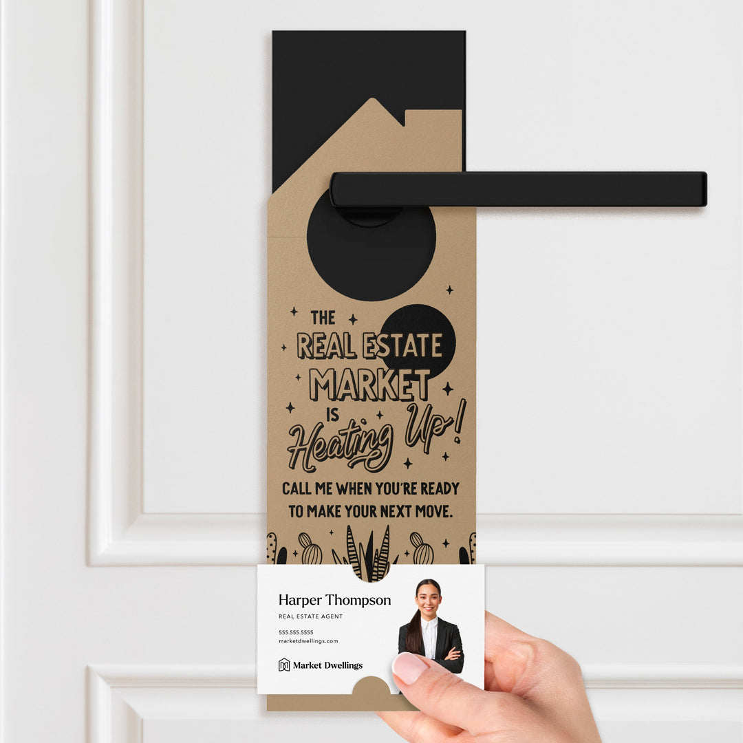 The Real Estate Market Is Heating Up! Door Hangers Season Door Hanger Market Dwellings