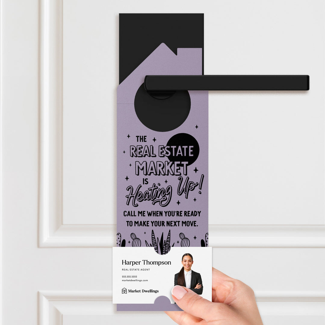 The Real Estate Market Is Heating Up! Door Hangers Season Door Hanger Market Dwellings