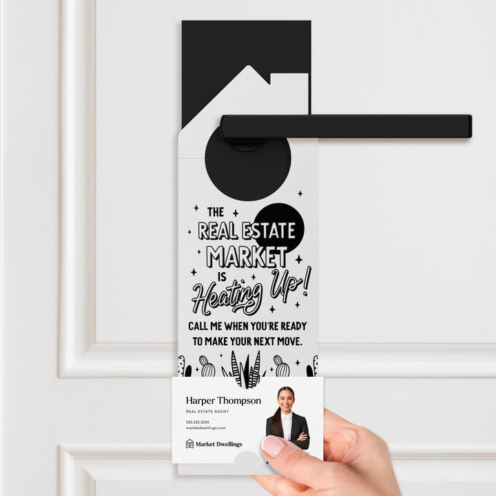 The Real Estate Market Is Heating Up! Door Hangers Season Door Hanger Market Dwellings