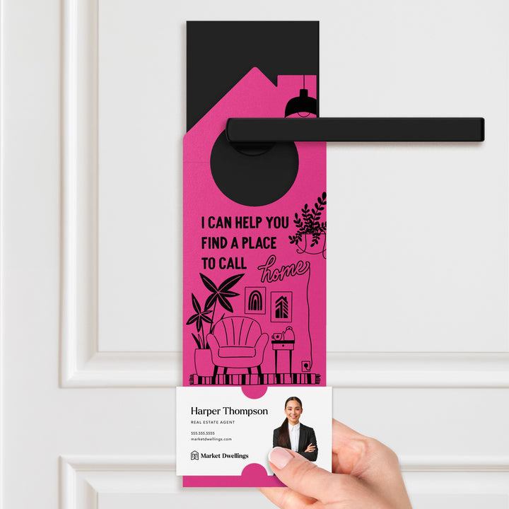 I Can Help You Find A Place To Call Home Door Hangers