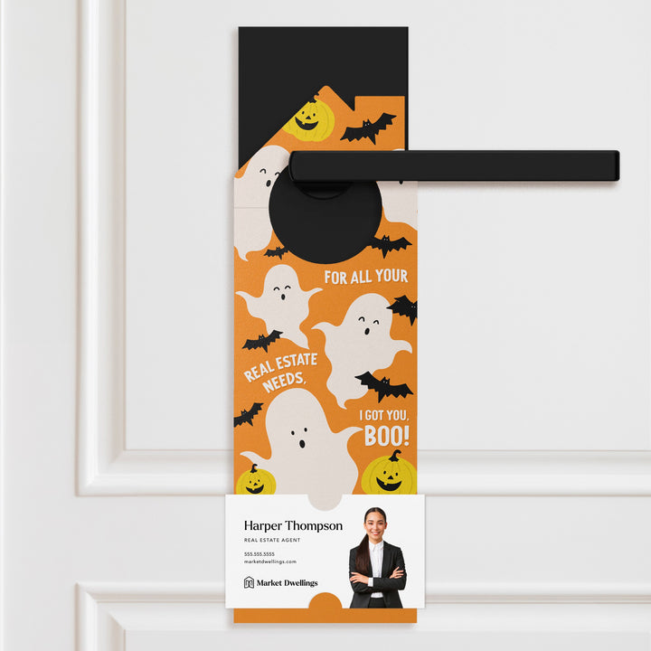 For All Your Real Estate Needs, I Got You, BOO! Door Hangers Holiday Door Hanger Market Dwellings ORANGE
