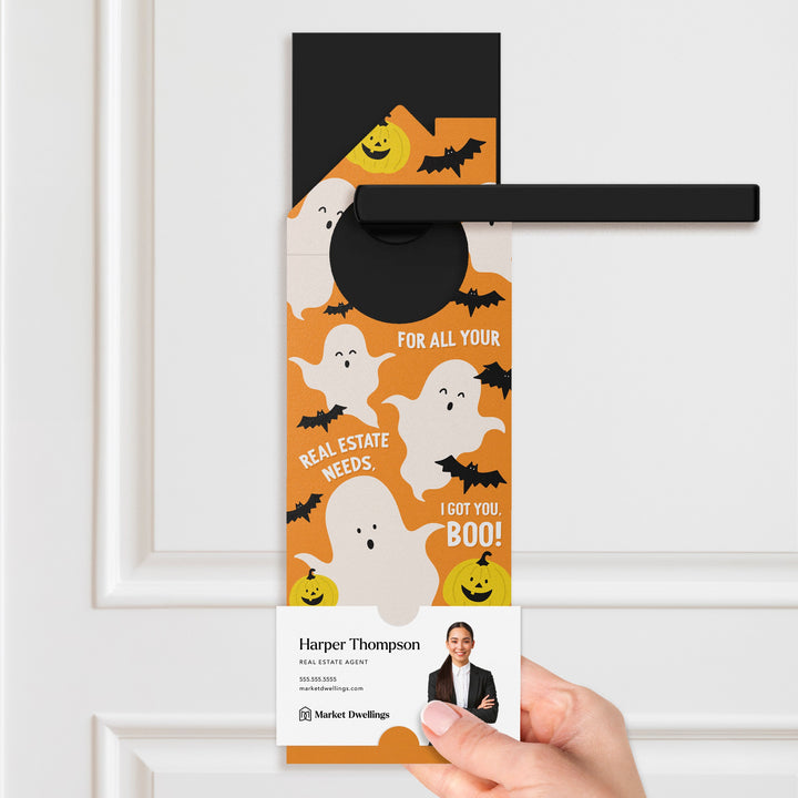 For All Your Real Estate Needs, I Got You, BOO! Door Hangers Holiday Door Hanger Market Dwellings