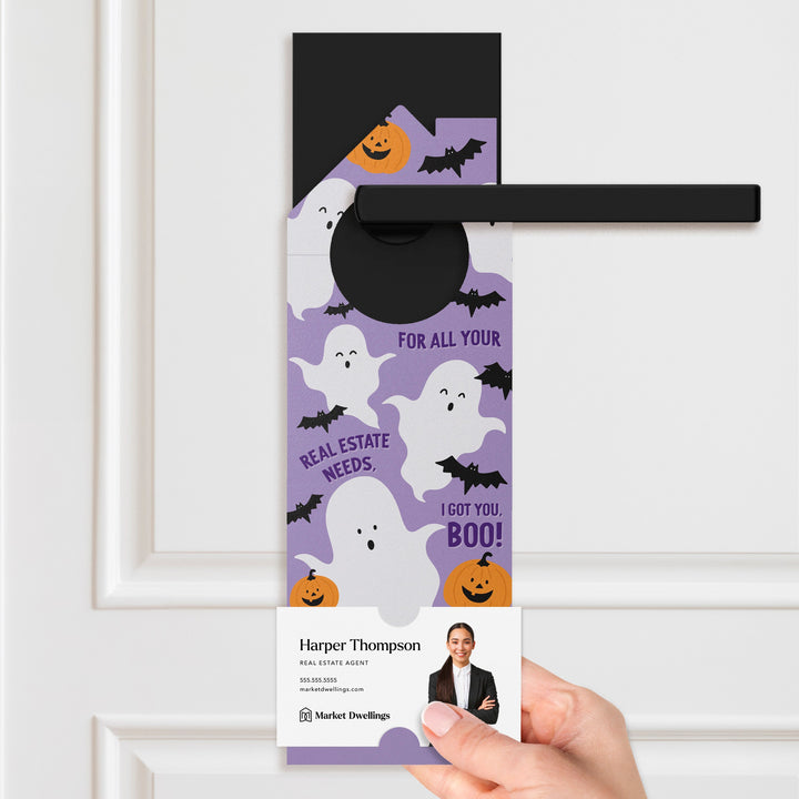 For All Your Real Estate Needs, I Got You, BOO! Door Hangers Holiday Door Hanger Market Dwellings
