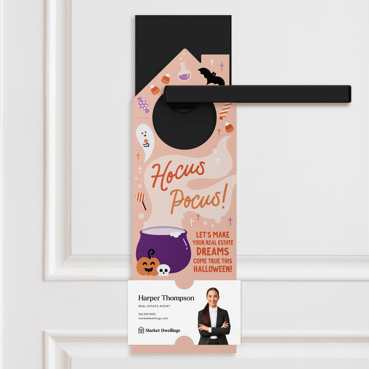 Hocus Pocus! Let's Make Your Real Estate Dreams Come True This Halloween! Door Hangers Holiday Door Hanger Market Dwellings ORANGE