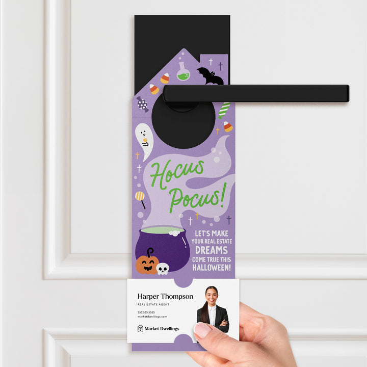 Hocus Pocus! Let's Make Your Real Estate Dreams Come True This Halloween! Door Hangers Holiday Door Hanger Market Dwellings