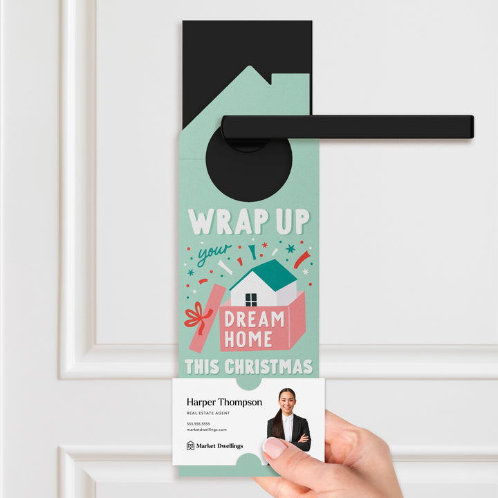 Wrap up Your Dream Home this Christmas Door Hangers Holiday Door Hanger Market Dwellings