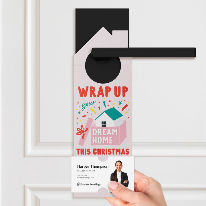 Wrap up Your Dream Home this Christmas Door Hangers Holiday Door Hanger Market Dwellings
