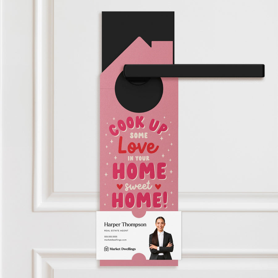 Cook Up Some Love In Your Home Sweet Home! Door Hangers Holiday Door Hanger Market Dwellings