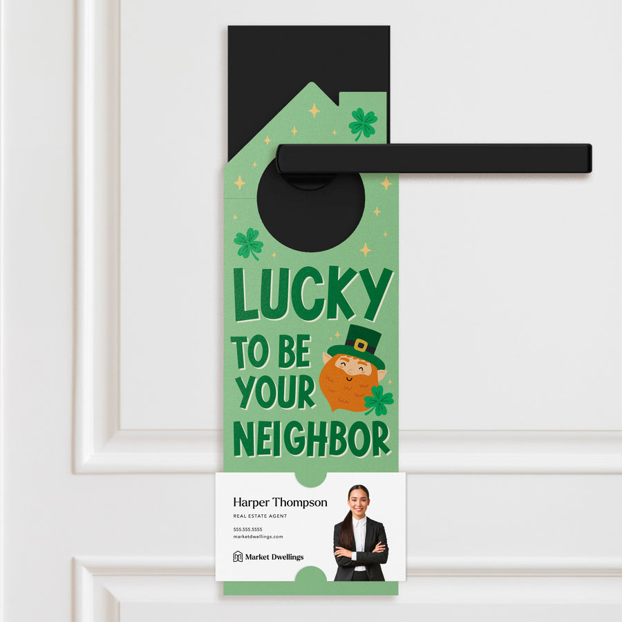 Lucky To Be Your Neighbor Door Hangers Holiday Door Hanger Market Dwellings