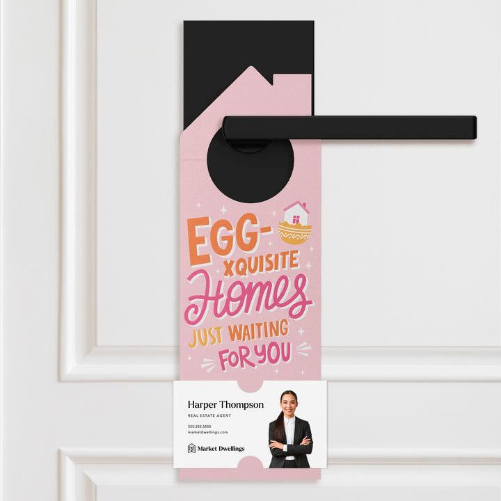Egg-xquisite Homes Just Waiting For You Door Hangers Season Door Hanger Market Dwellings PINK SHERBET