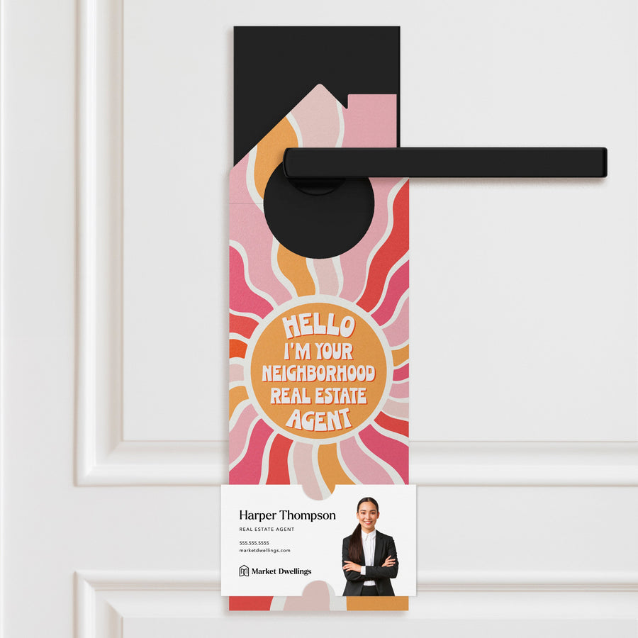Hello I'm Your Neighborhood Real Estate Agent Door Hangers Season Door Hanger Market Dwellings
