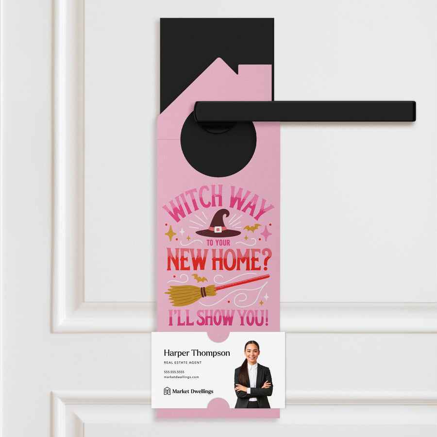 Witch Way To Your New Home? I'll Show You! Door Hangers Holiday Door Hanger Market Dwellings