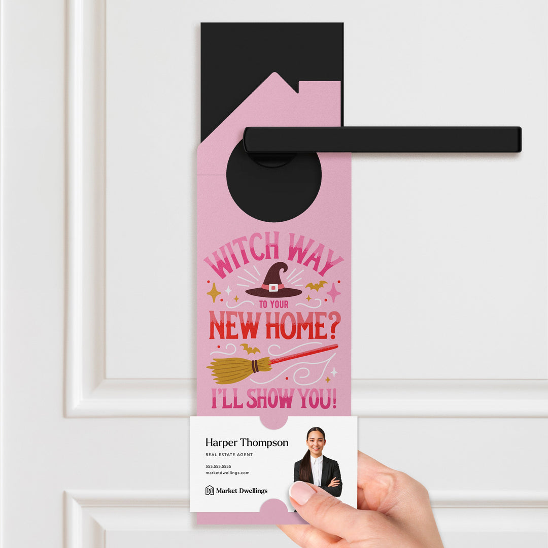 Witch Way To Your New Home? I'll Show You! Door Hangers Holiday Door Hanger Market Dwellings