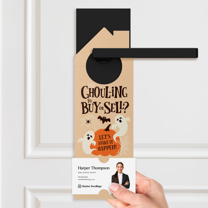 Ghoul-ing To Buy Or Sell? Let's Make It Happen! Door Hangers Holiday Door Hanger Market Dwellings