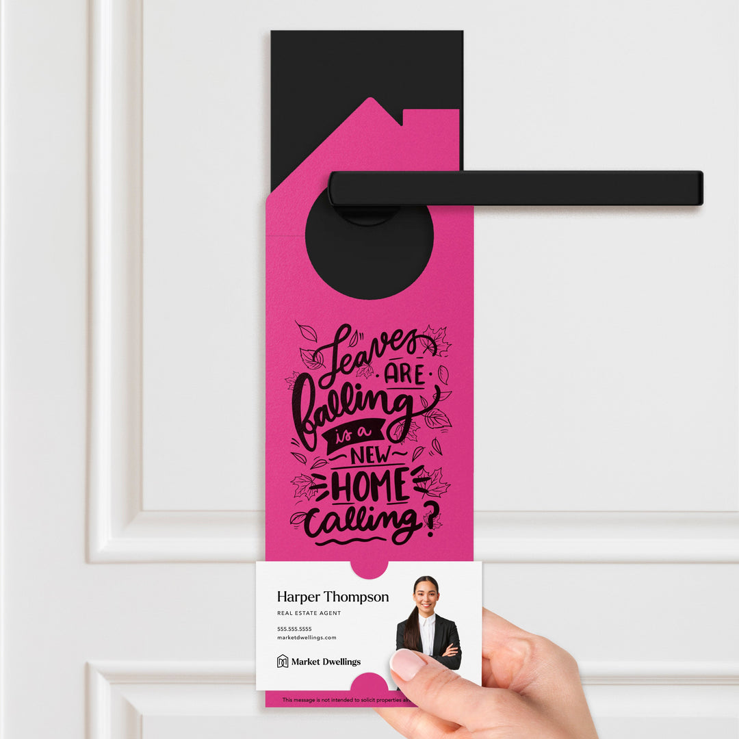 Leaves are Falling is a New Home Calling? Door Hangers