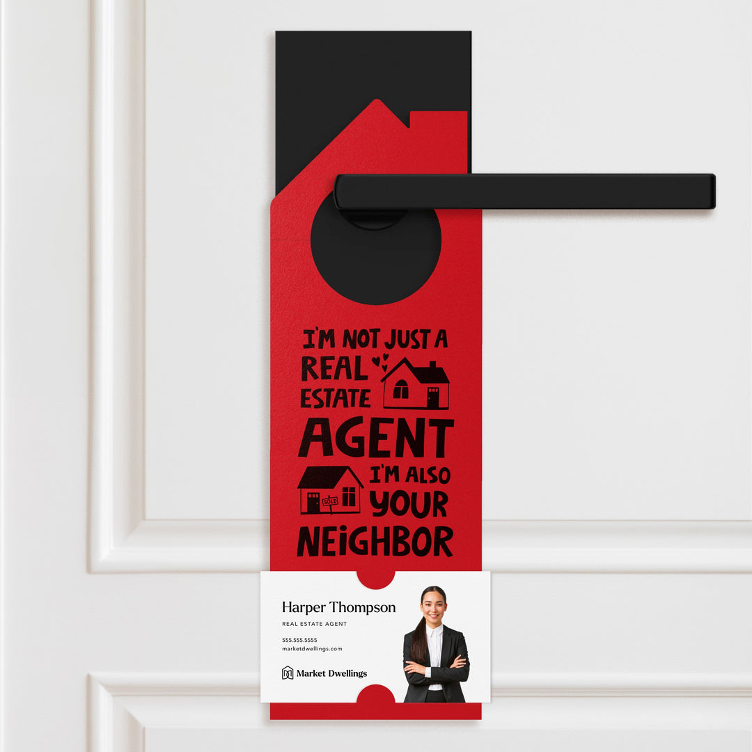 I'm Not Just a Real Estate Agent, I'm Also Your Neighbor | Double Sided Door Hangers | 56-DH002 Door Hanger Market Dwellings LEMON