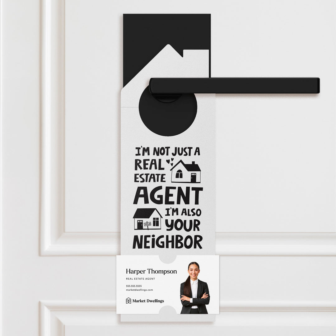 I'm Not Just a Real Estate Agent, I'm Also Your Neighbor | Double Sided Door Hangers | 56-DH002 Door Hanger Market Dwellings GREEN APPLE
