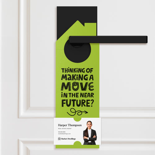 Thinking About Making A Move In The Near Future? Door Hangers Door Hanger Market Dwellings