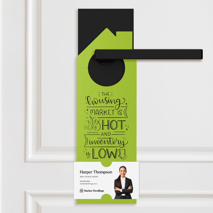 The Housing Market is HOT and Inventory is LOW | Double Sided Real Estate Door Hangers | 62-DH002 Door Hanger Market Dwellings SCARLET