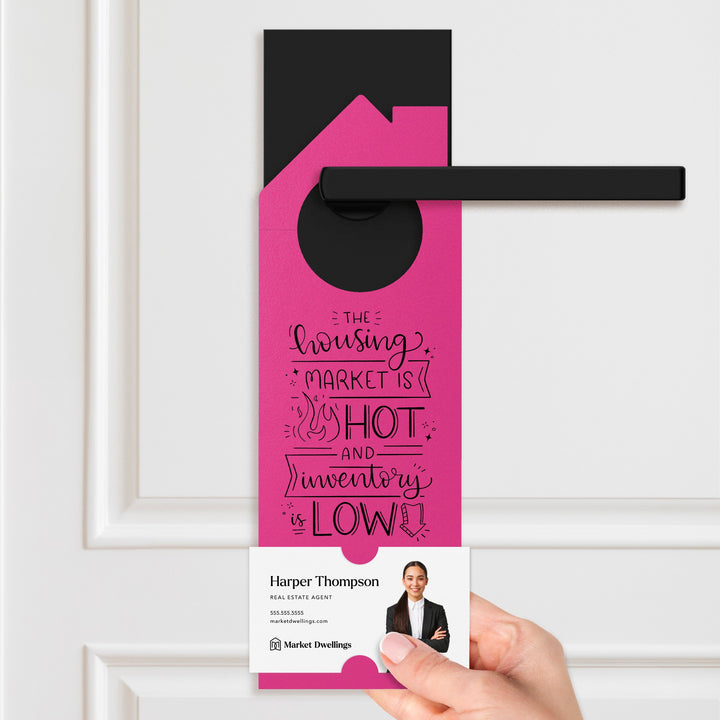 The Housing Market is Hot and Inventory is Low Door Hangers Door Hanger Market Dwellings