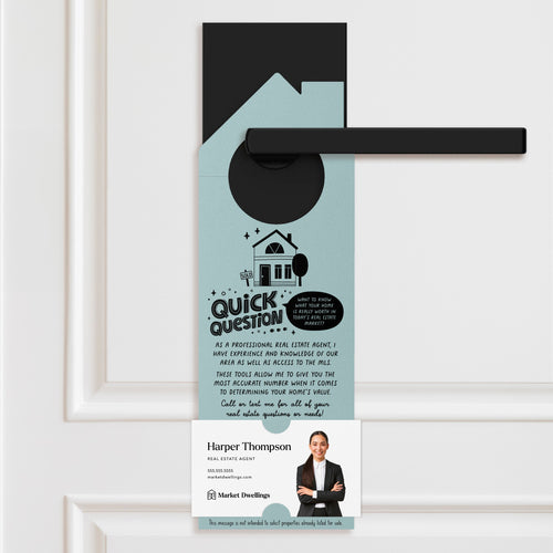 Quick Question Real Estate Door Hangers Door Hanger Market Dwellings LIGHT BLUE 10