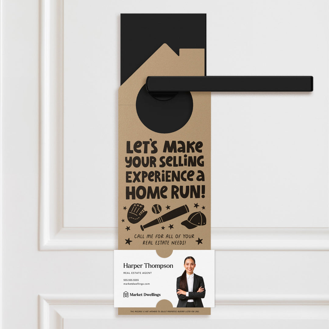 Let's Make Your Selling Experience a Home Run! Door Hangers Season Door Hanger Market Dwellings KRAFT