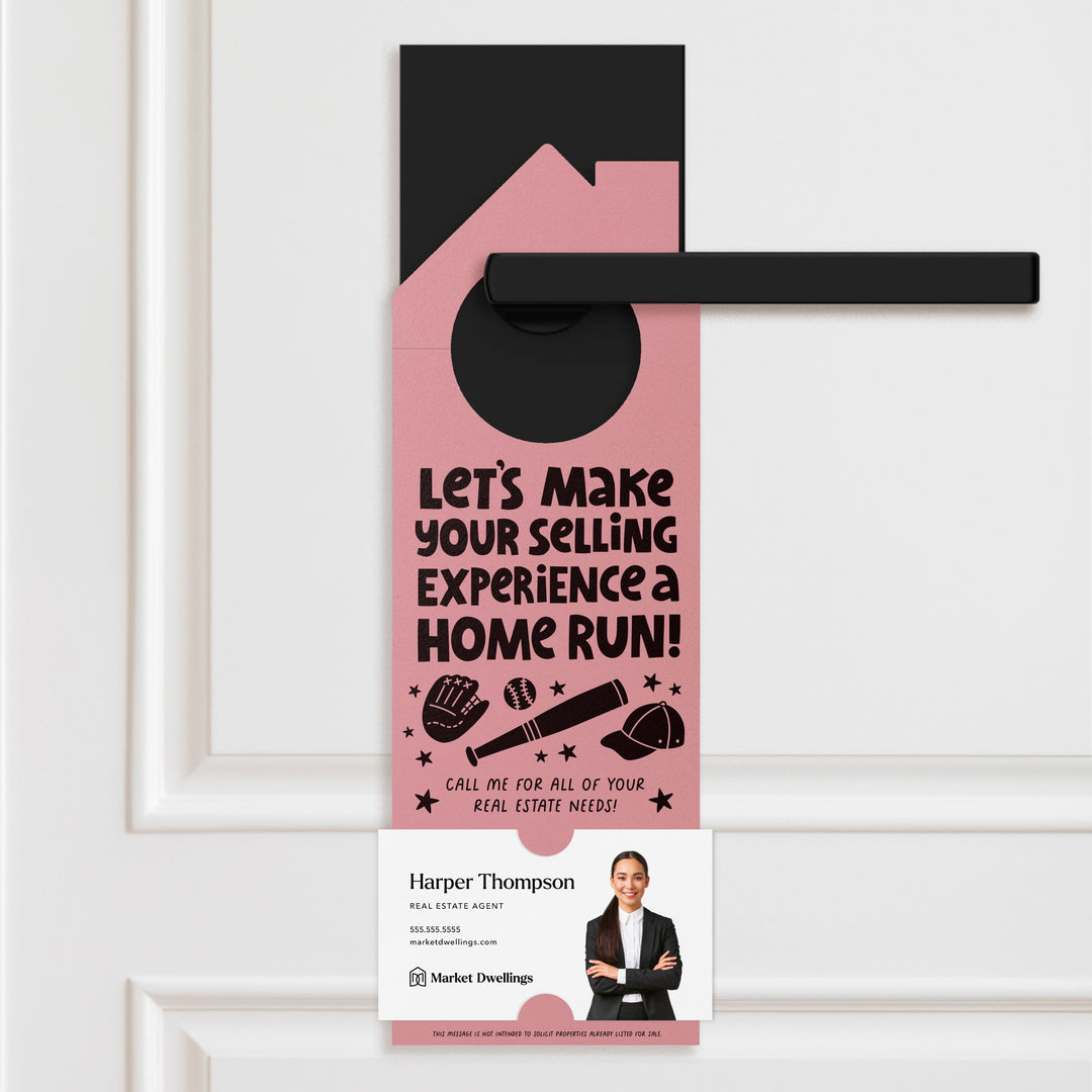 Let's Make Your Selling Experience a Home Run! Door Hangers Season Door Hanger Market Dwellings LIGHT PINK