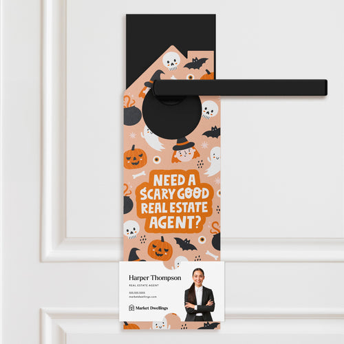 Need A Scary Good Real Estate Agent Door Hangers Holiday Door Hanger Market Dwellings