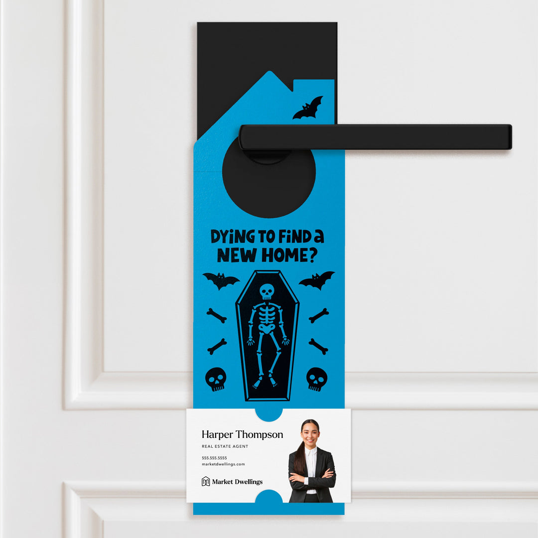Dying To Find A New Home? | Halloween Real Estate Door Hangers | 94-DH002 Door Hanger Market Dwellings KRAFT